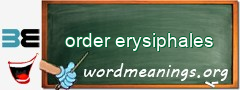 WordMeaning blackboard for order erysiphales